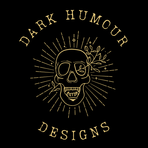 Dark Humour Designs