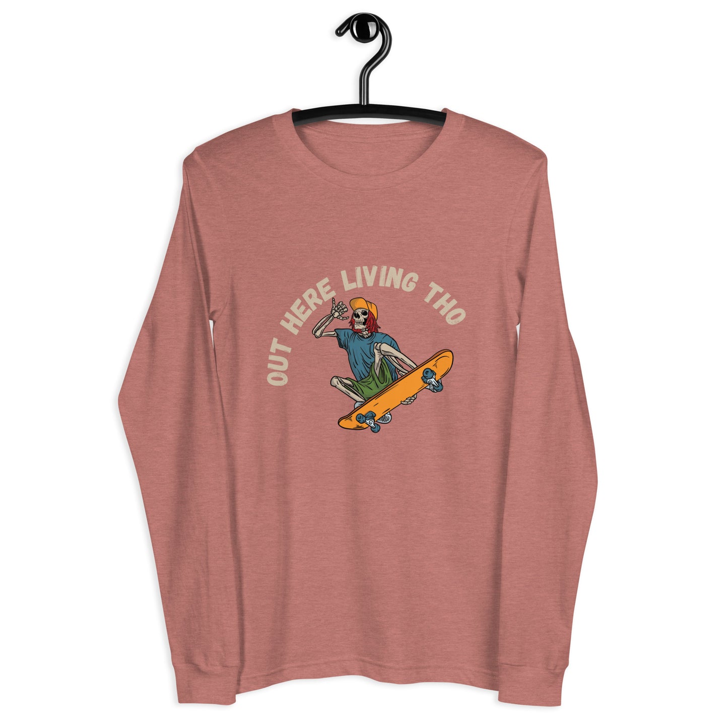 Unisex "Out Here Living Tho" Skeleton Long Sleeve Tee